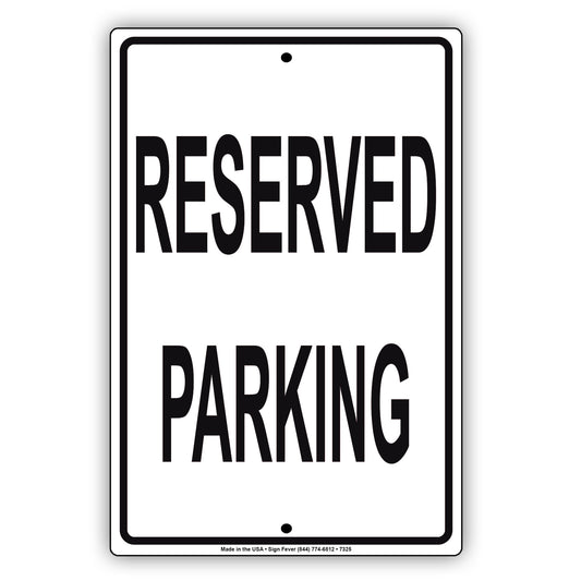 Reserved Parking Private Property Novelty Notice Aluminum Metal Sign Plate