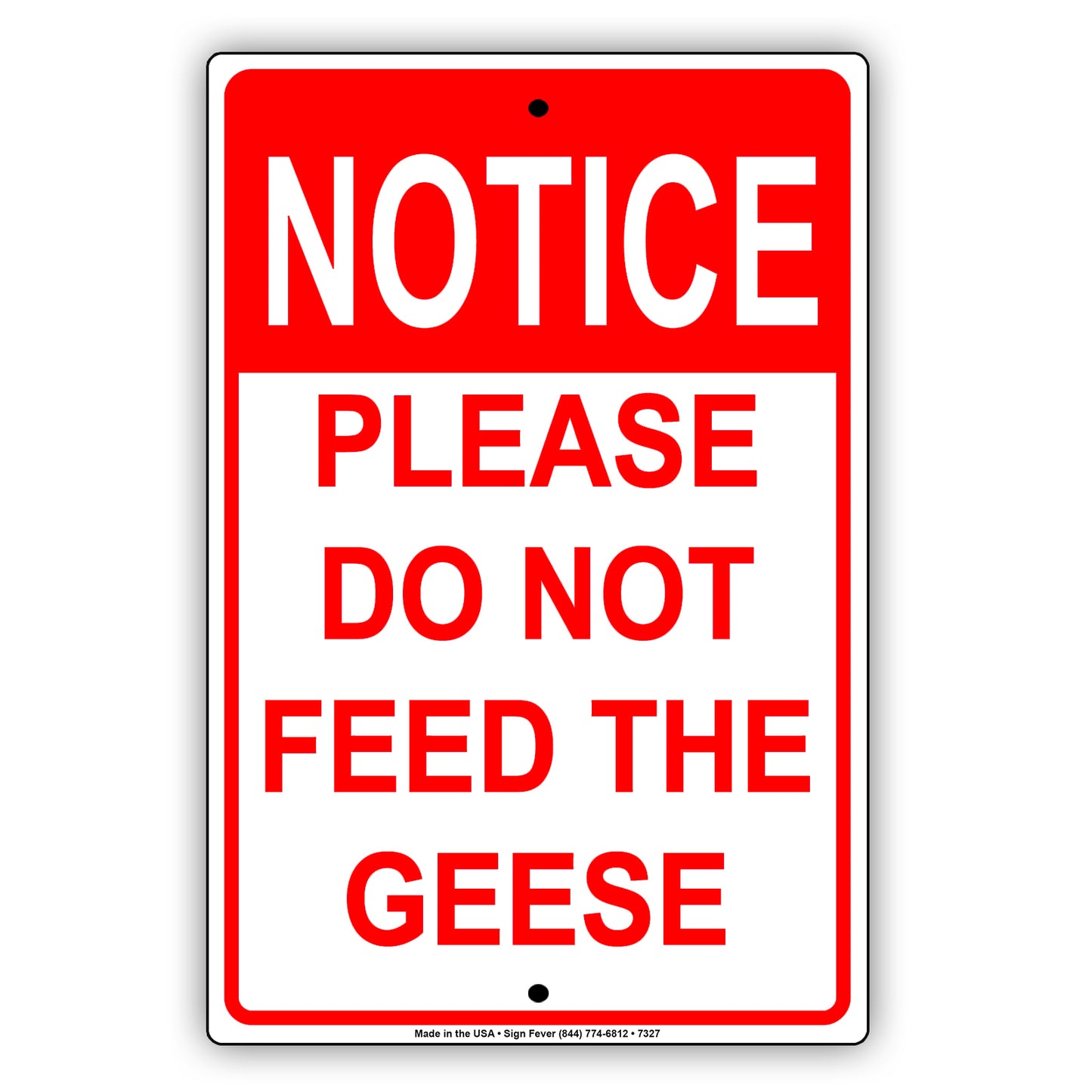 Notice Please Do Not Feed The Geese Aluminum Metal Sign Plate