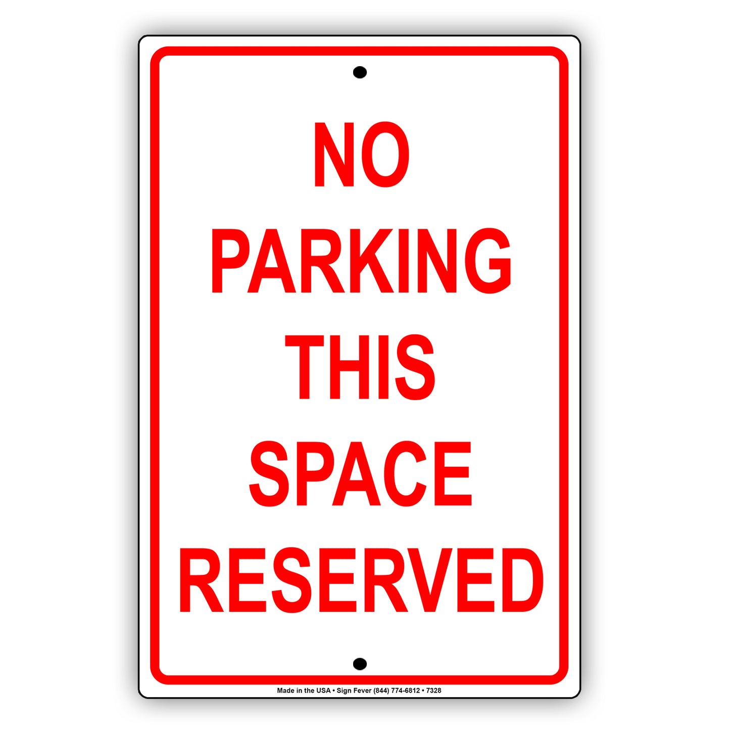 No Parking On This Space Reserved Private Property Aluminum Metal Sign Plate