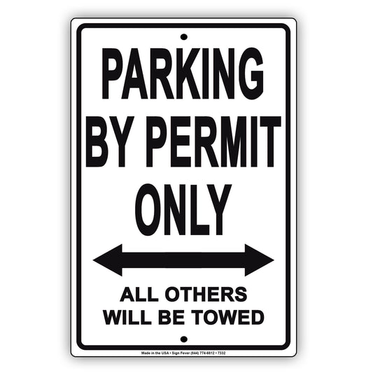 Parking By Permit Only All Others Will Be Towed Aluminum Metal Sign Plate