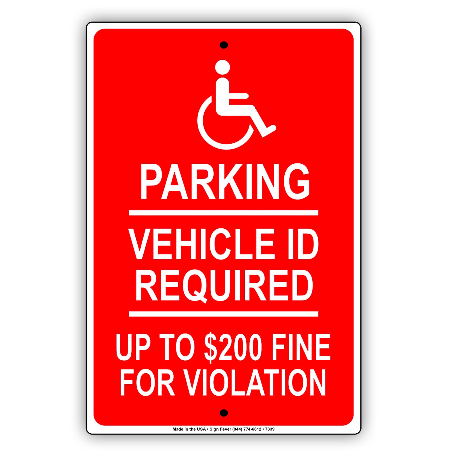 Parking Vehical Id Required Up To $200 Fine For Violation Handicap Alert Aluminum Metal Sign Plate