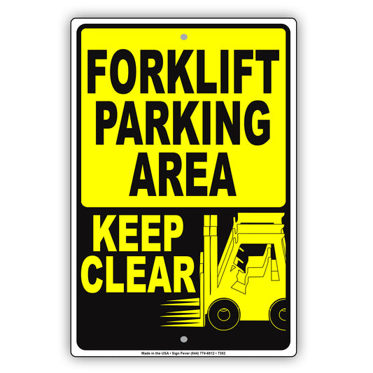 Forklift Parking Area Keep Clear Do Not Park Strictly Prohibited Aluminum Metal Sign Plate