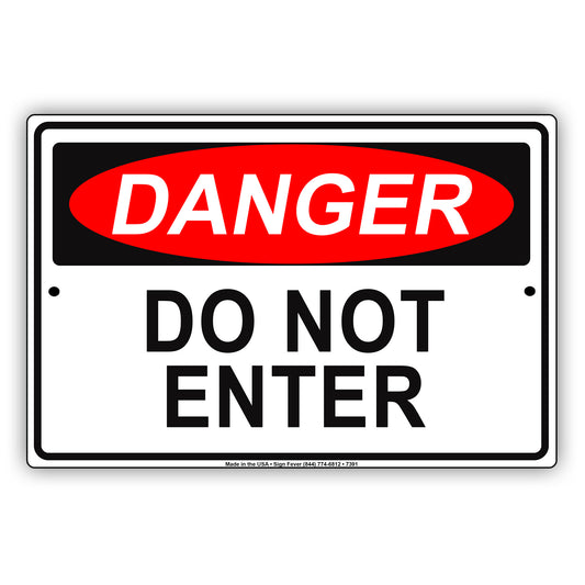 Danger Do Not Enter Restriction Strictly Prohibited Alert Notice Aluminum Metal Sign Plate