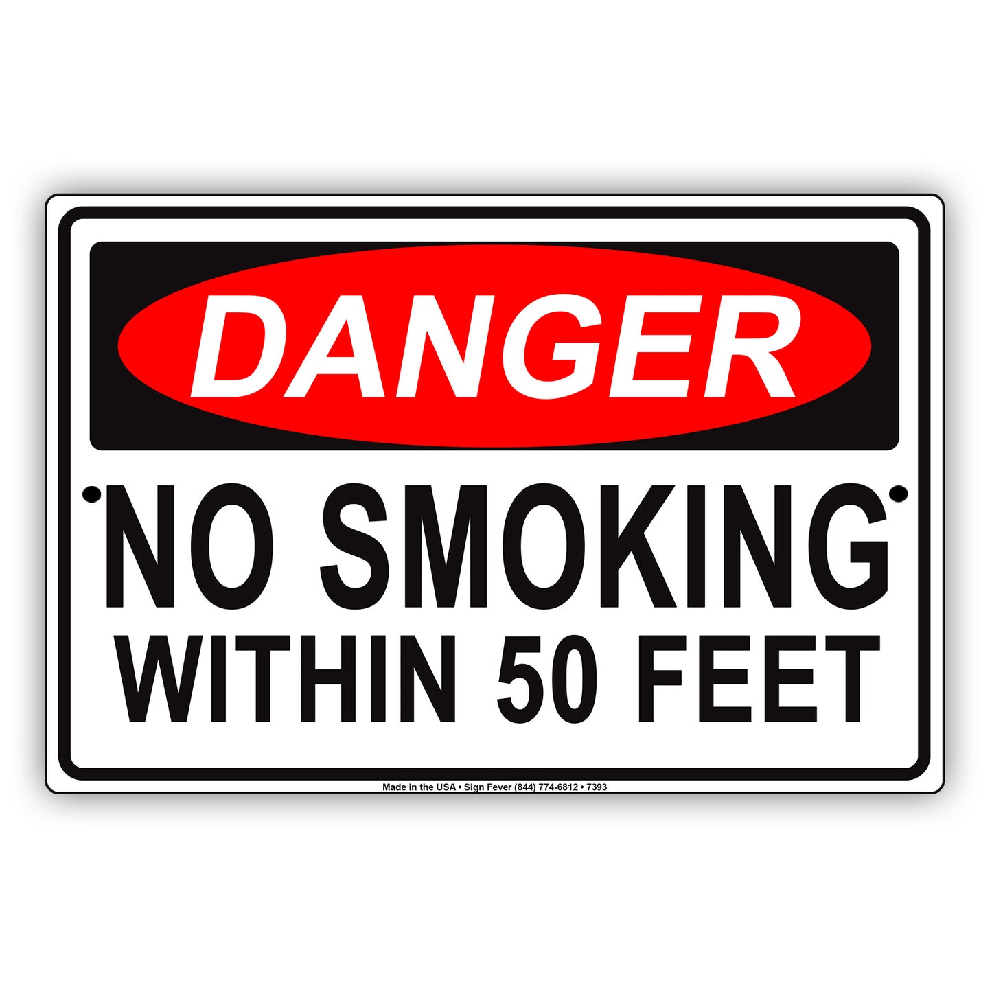 Danger No Smoking Within 50 Feet Restriction Strictly Prohibited Alert Notice Aluminum Metal Sign Plate