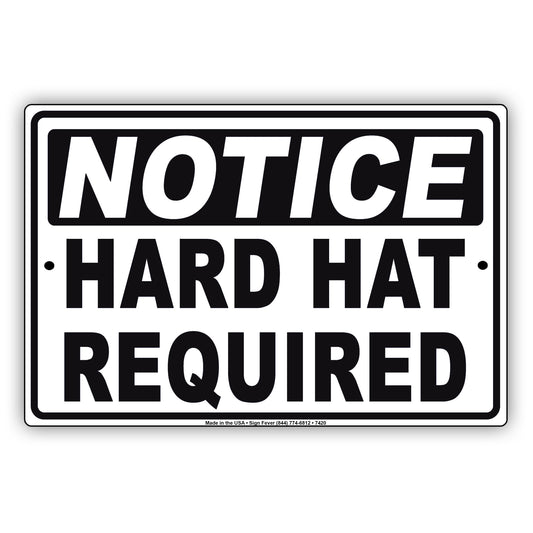 Notice Hard Hat Required Safety Danger Alert Caution Works Aluminum Metal Sign Plate