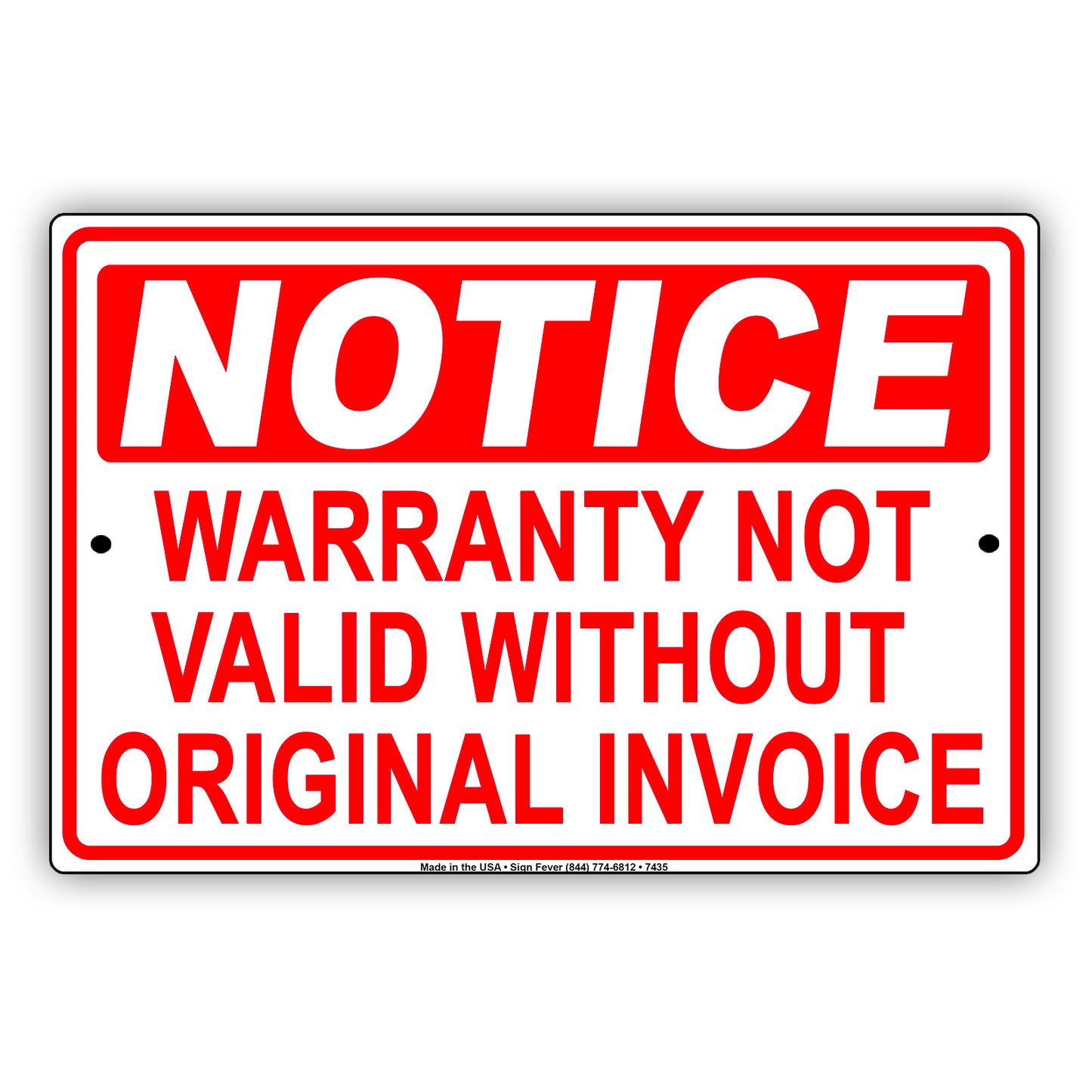 Notice Warranty Not Valid Without Original Invoice Store Aluminum Metal Sign Plate