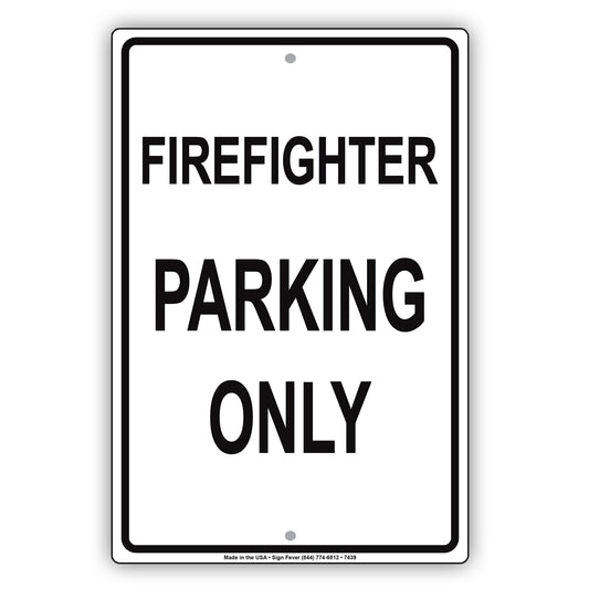 Firefighter Parking Only Rescue Squad Emergency Reserved Parking Aluminum Metal Sign Plate