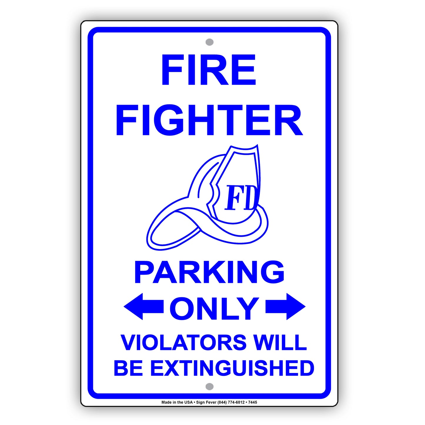 Firefighter Parking Only Violators Will Be Extinguished Emergency Reserved Parking Aluminum Metal Sign Plate