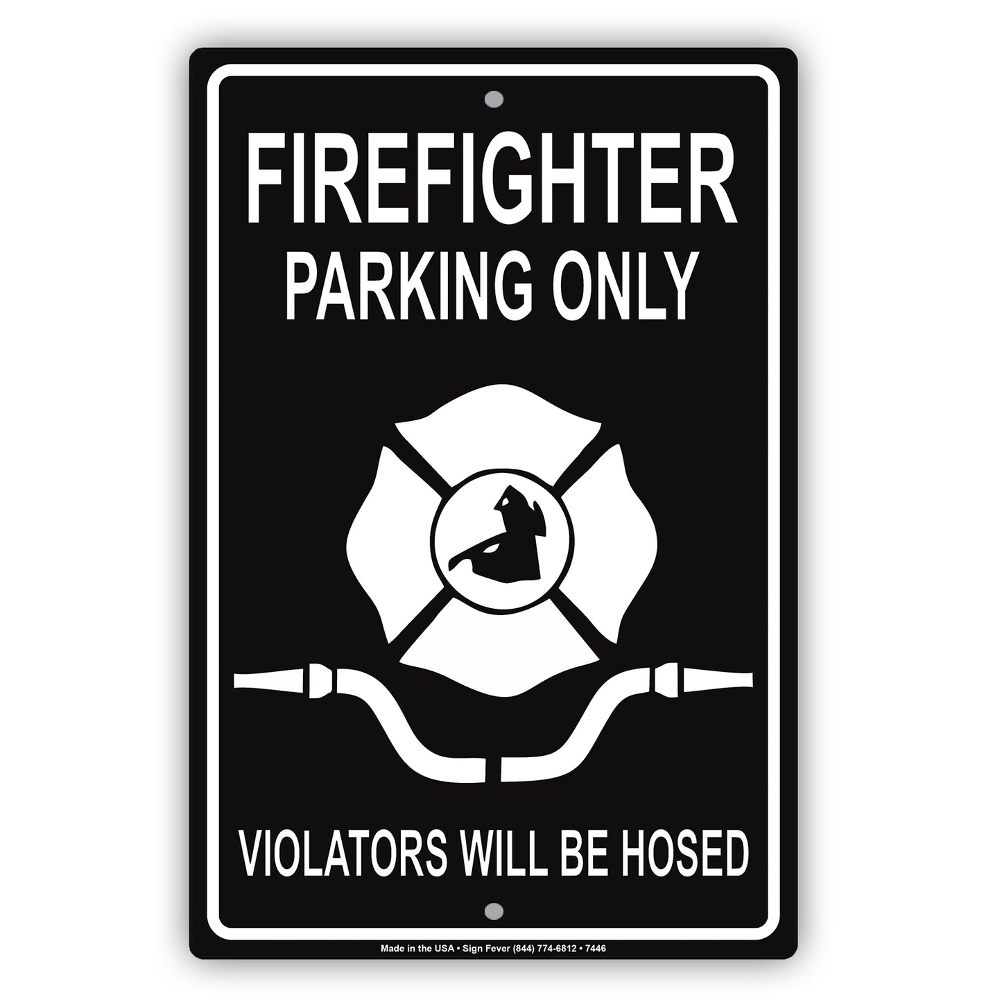 Firefighter Parking Only Violators Will Be Hosed Emergency Reserved Parking Aluminum Metal Sign Plate