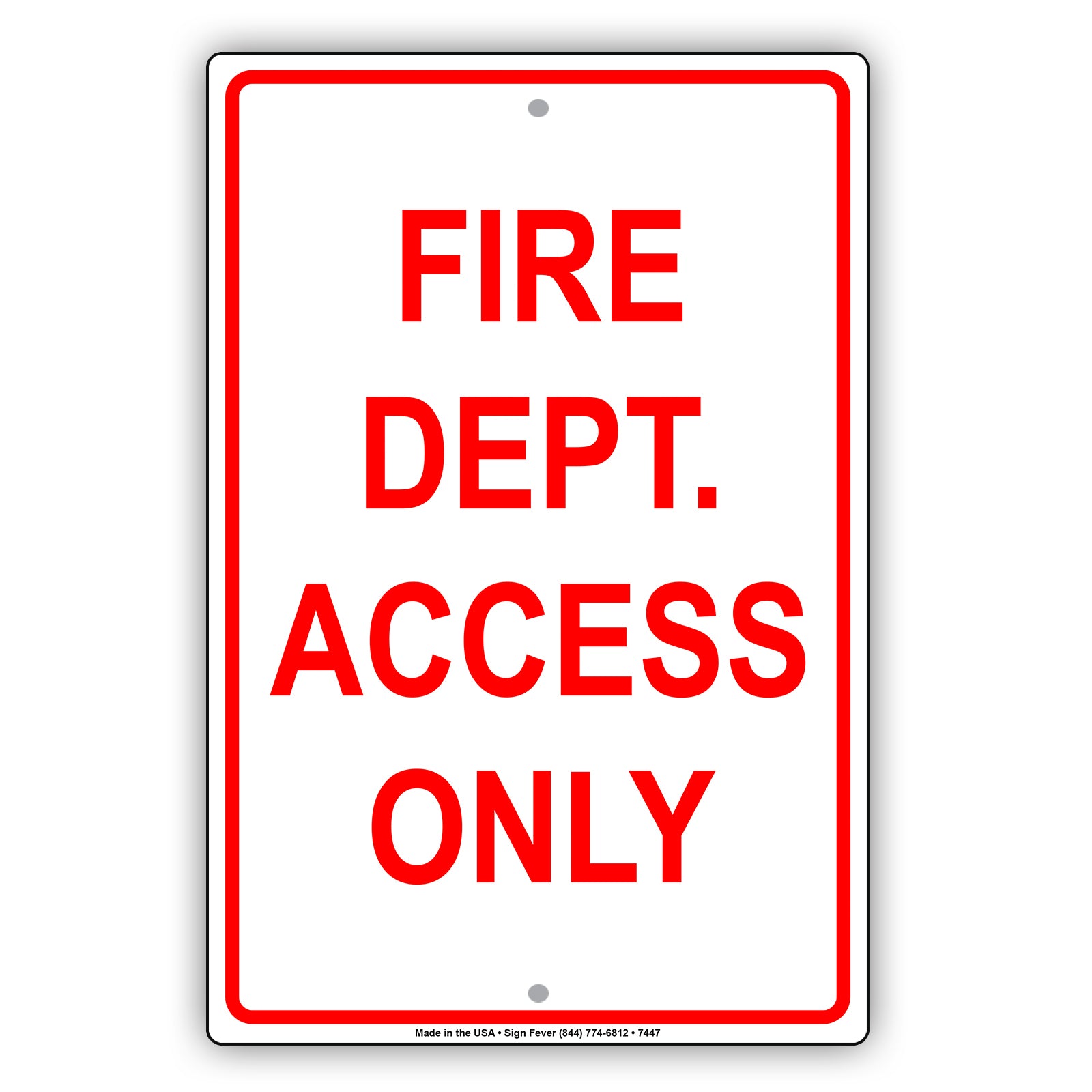 Fire Dept. Access Only Rescue Squad Emergency Reserved Parking Aluminum Metal Sign Plate