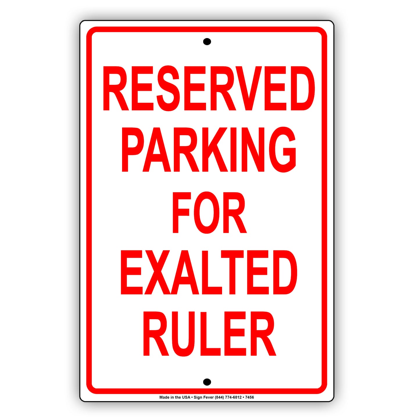 Reserved Parking For Exalted Ruler All Others Will Be Towed Aluminum Metal Sign Plate