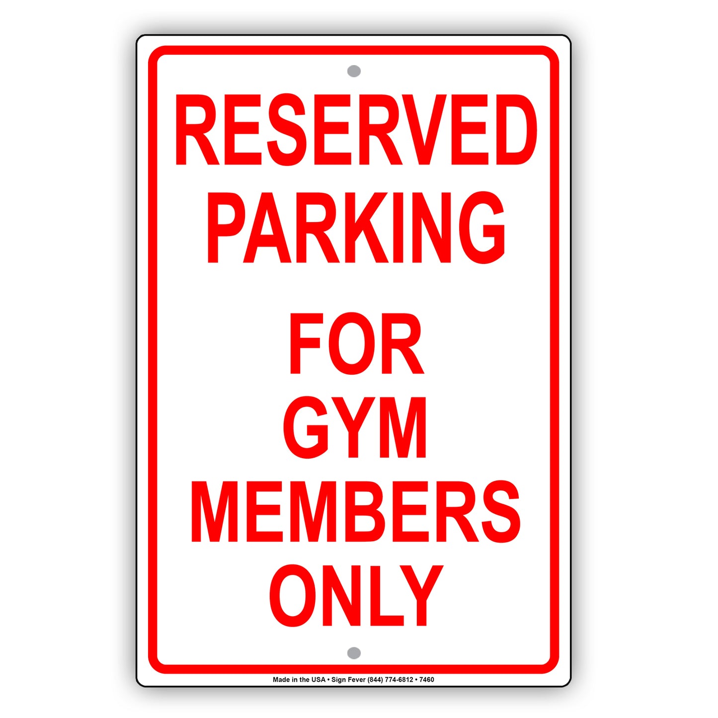 Reserved Parking For Gym Members All Others Will Be Towed Aluminum Metal Sign Plate