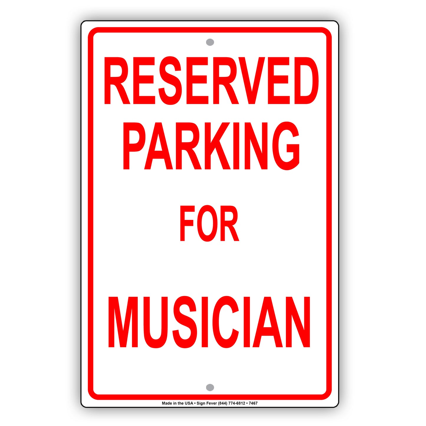 Reserved Parking For Musician Only All Others Will Be Towed Aluminum Metal Sign Plate
