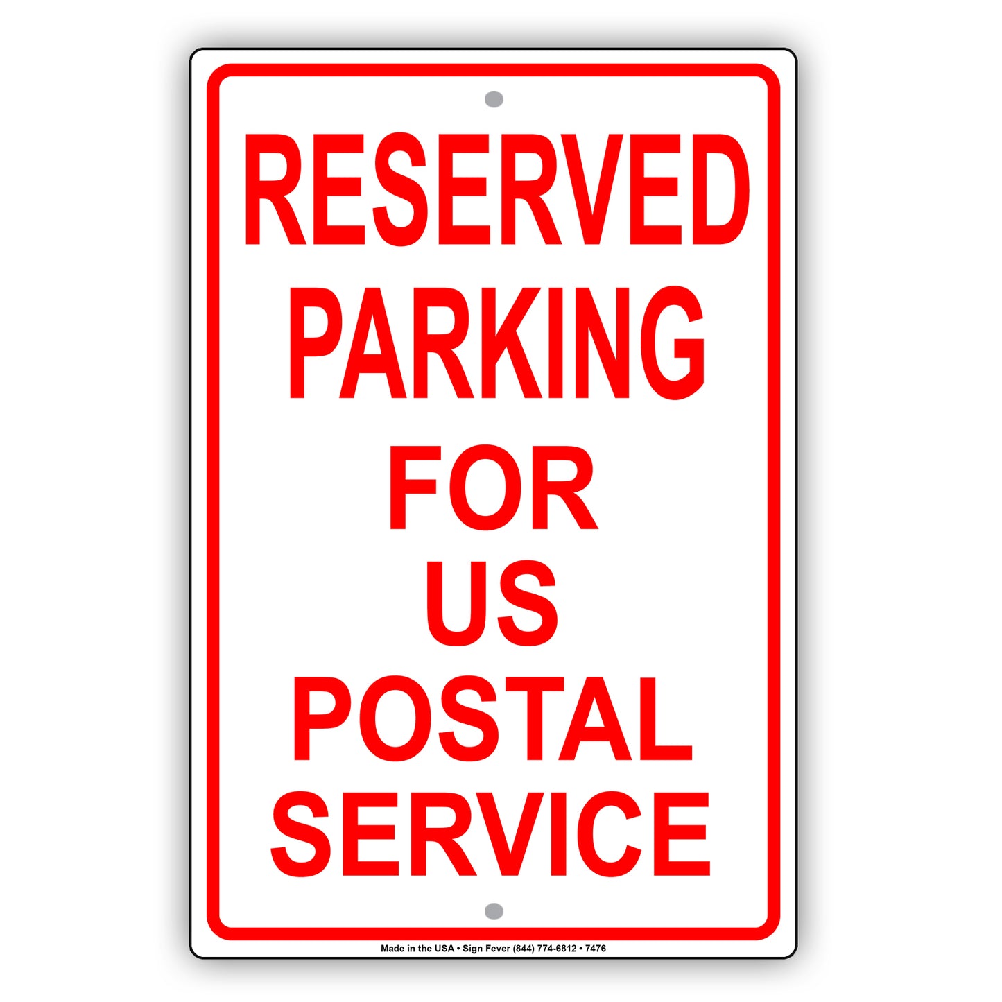 Reserved Parking For Us Postal Service Only All Others Will Be Towed Aluminum Metal Sign Plate