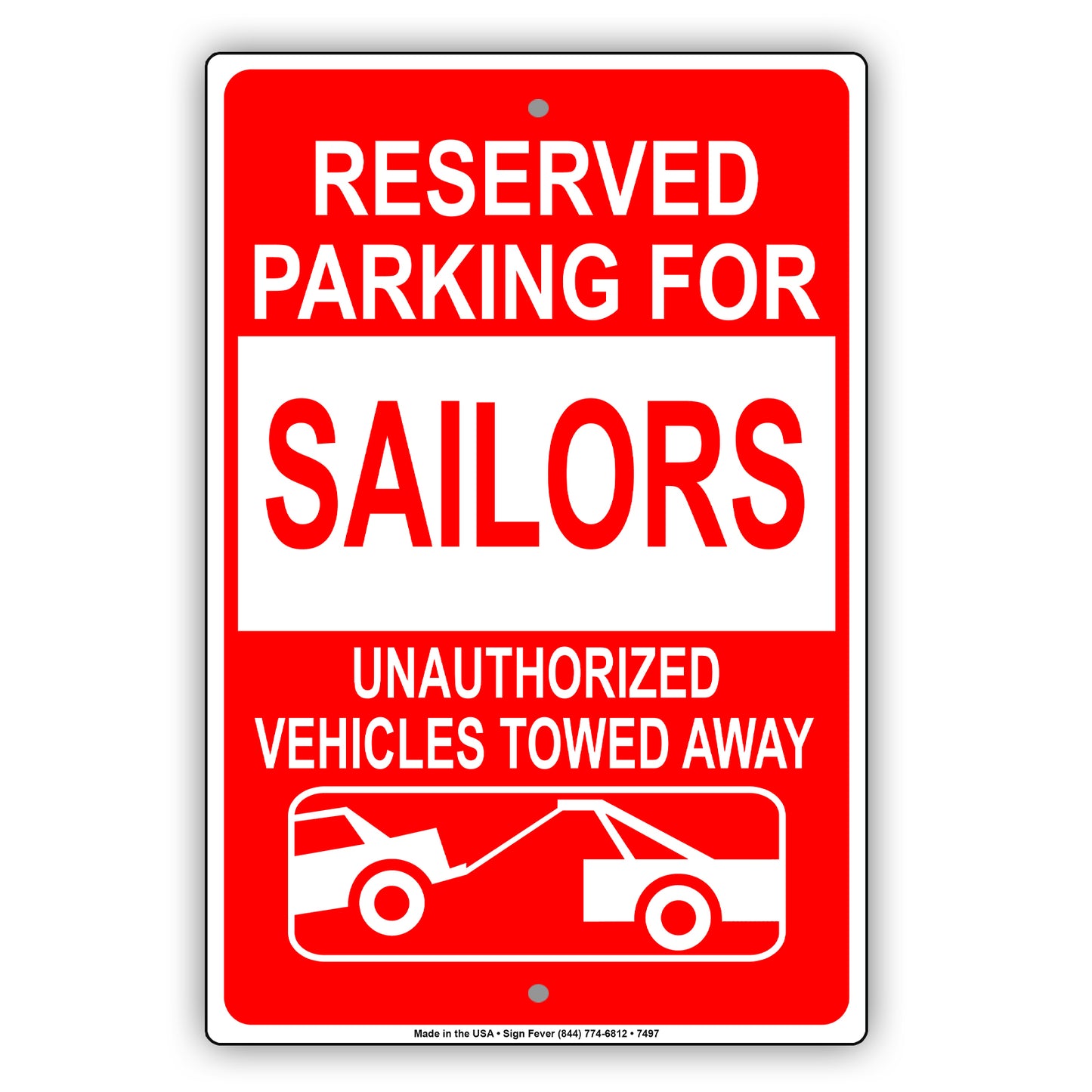 Reserved Parking For Sailors Unauthorized Vehicles Towed Away Aluminum Metal Sign Plate