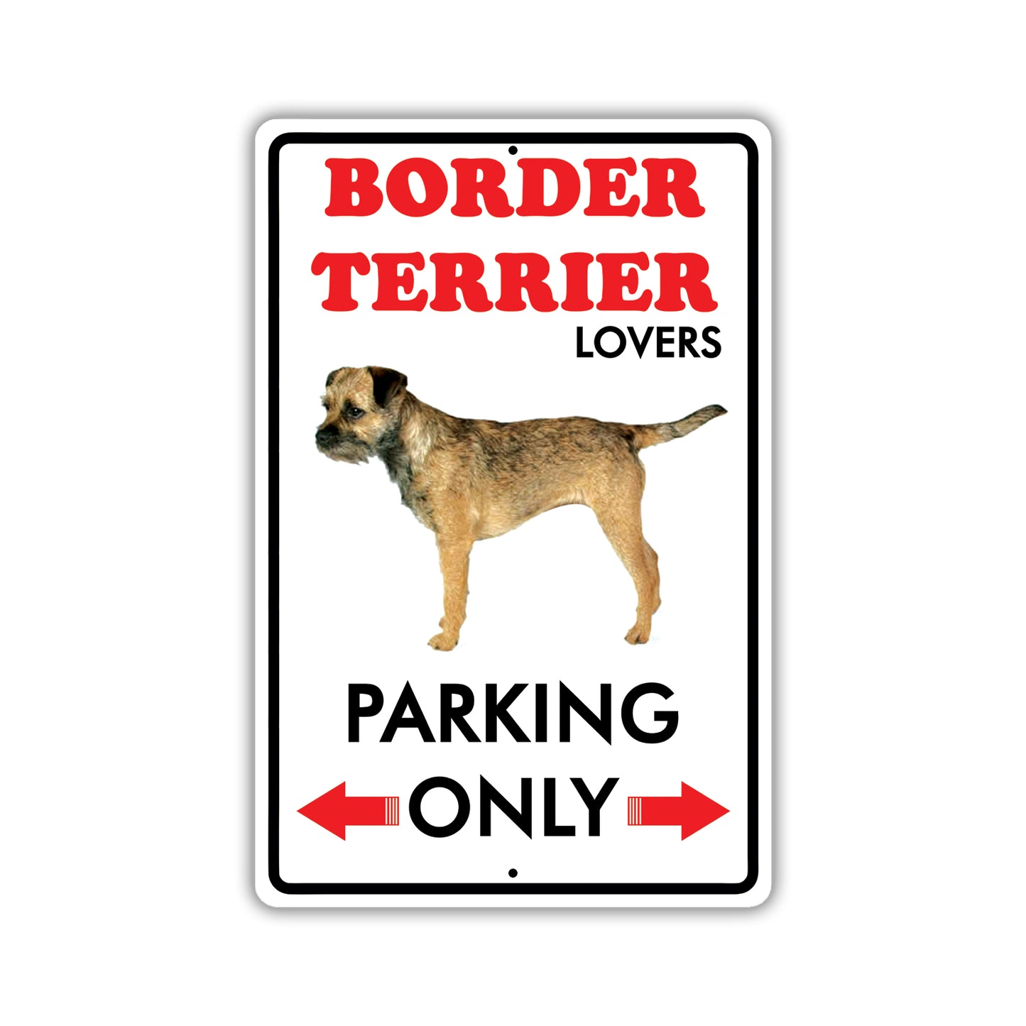 Beware! Guard Border Terrier On Duty Dog Sign