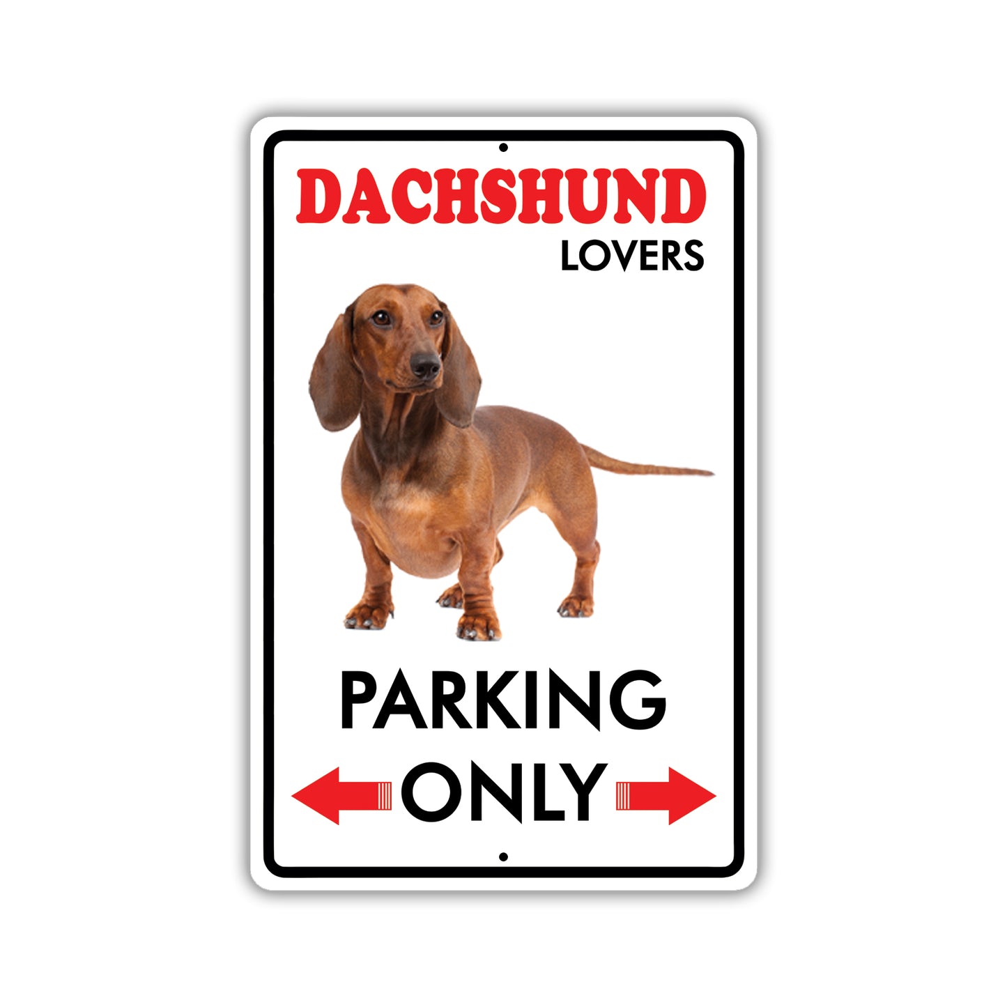 Beware! Guard Dachshund On Duty Dog Sign