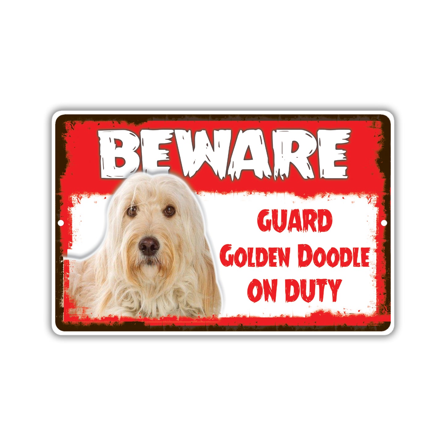 Beware! Guard Golden Doodle On Duty Dog Sign