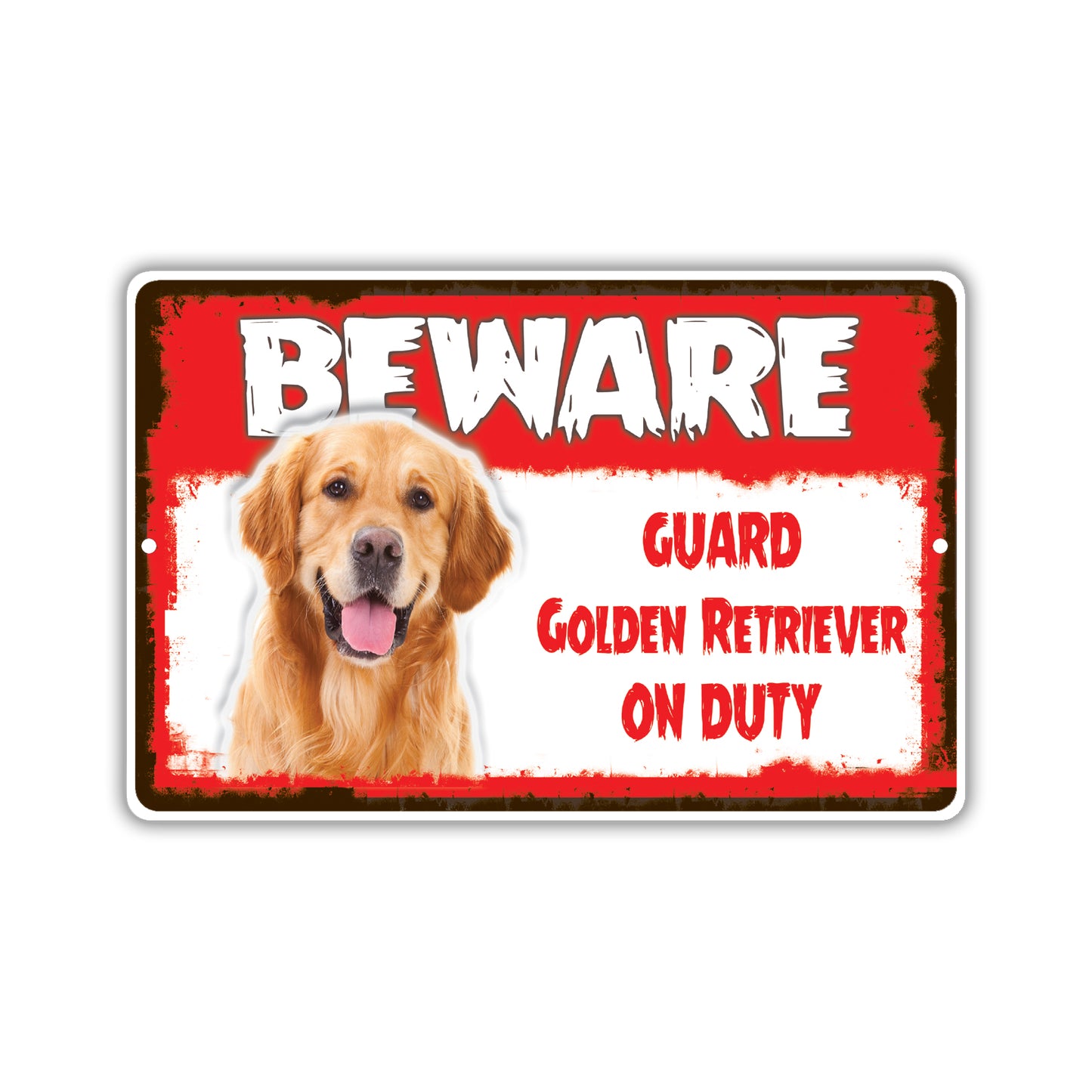 Beware! Guard Golden Retriever On Duty Dog Sign