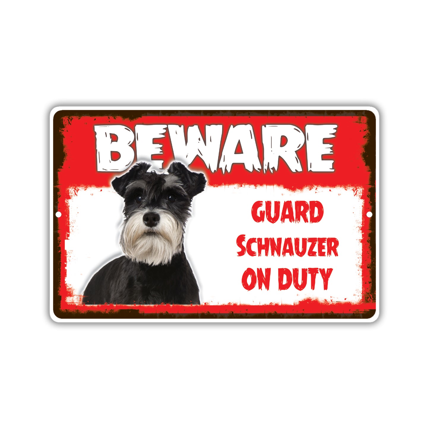Beware! Guard Schnauzer Dog On Duty Dog Sign