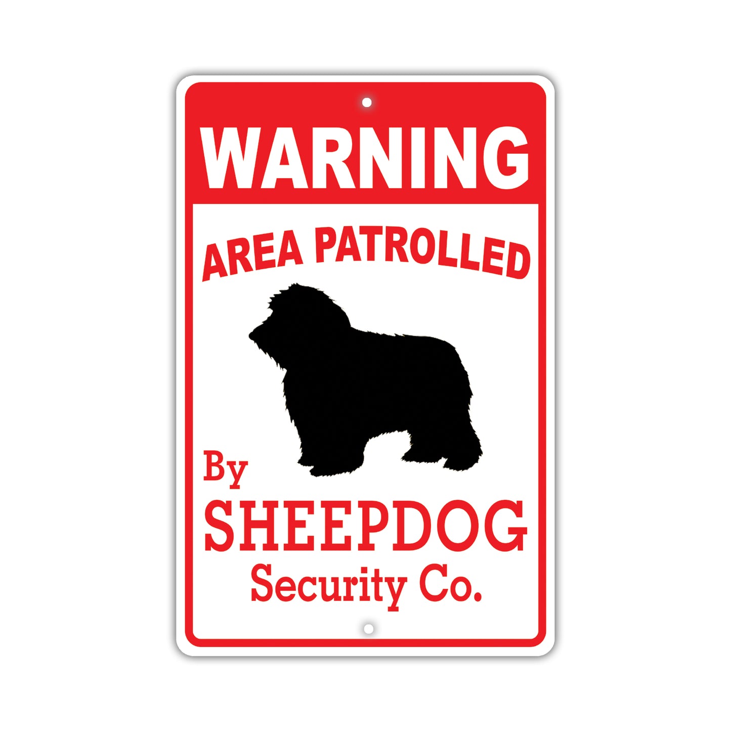 Warning Area Patrolled By Sheep Dog Security Co. Dog Sign