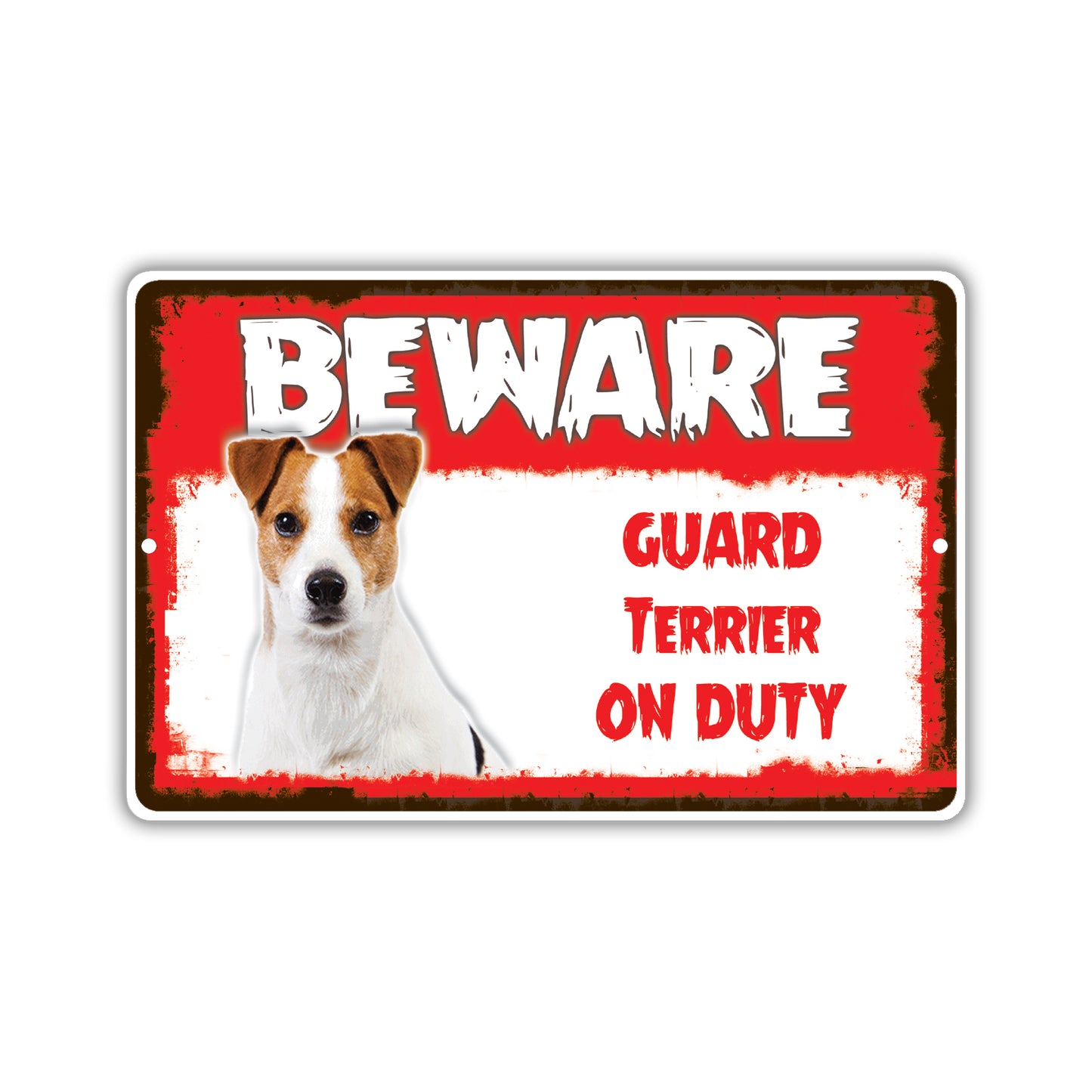 Beware! Guard Terrier On Duty Dog Sign