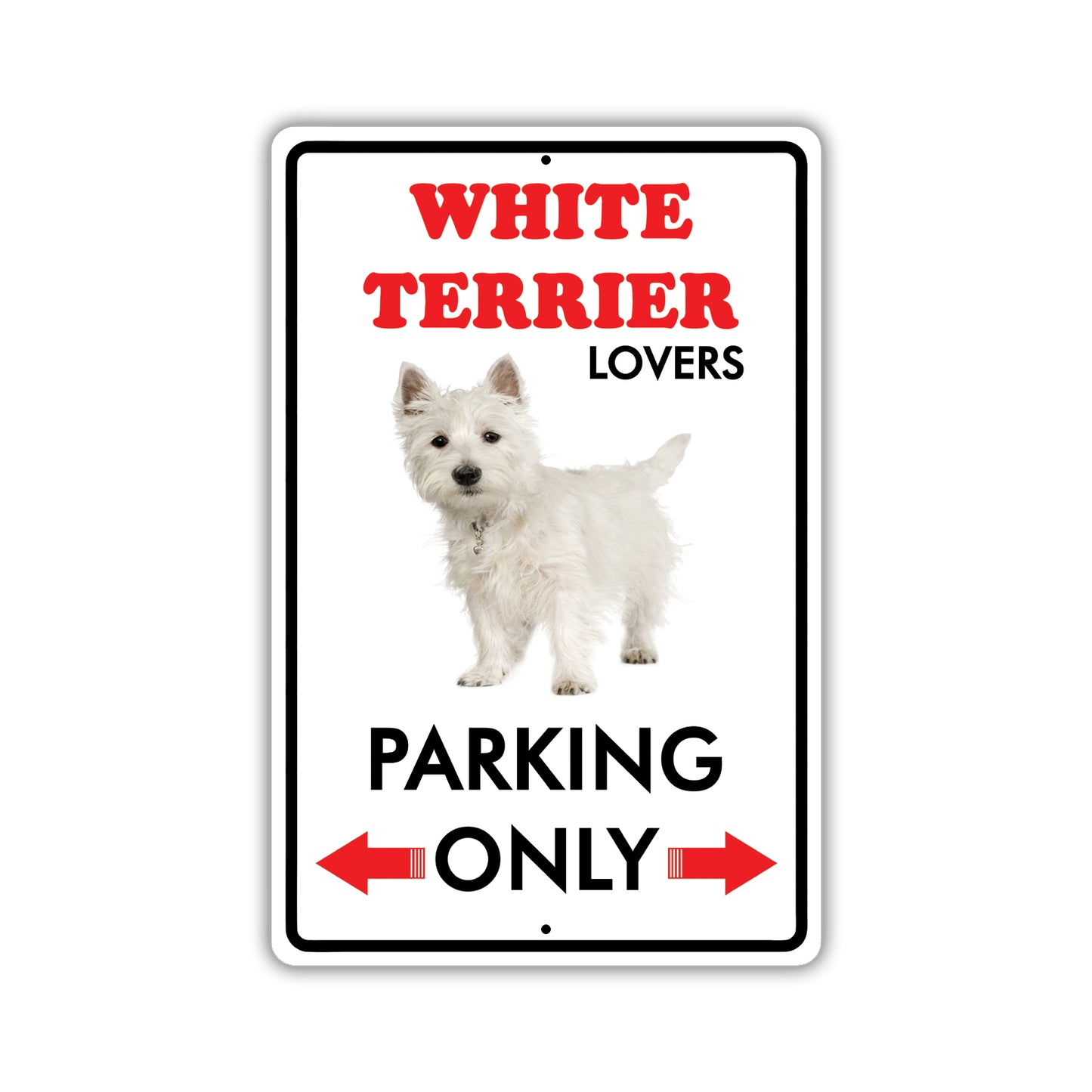Beware! Guard White Terrier On Duty Dog Sign