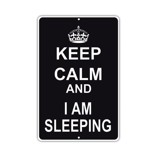 Keep Calm And I Am Sleeping With Humor Jokes Funny Gags Novelty Caution Alert Warning Aluminum Sign