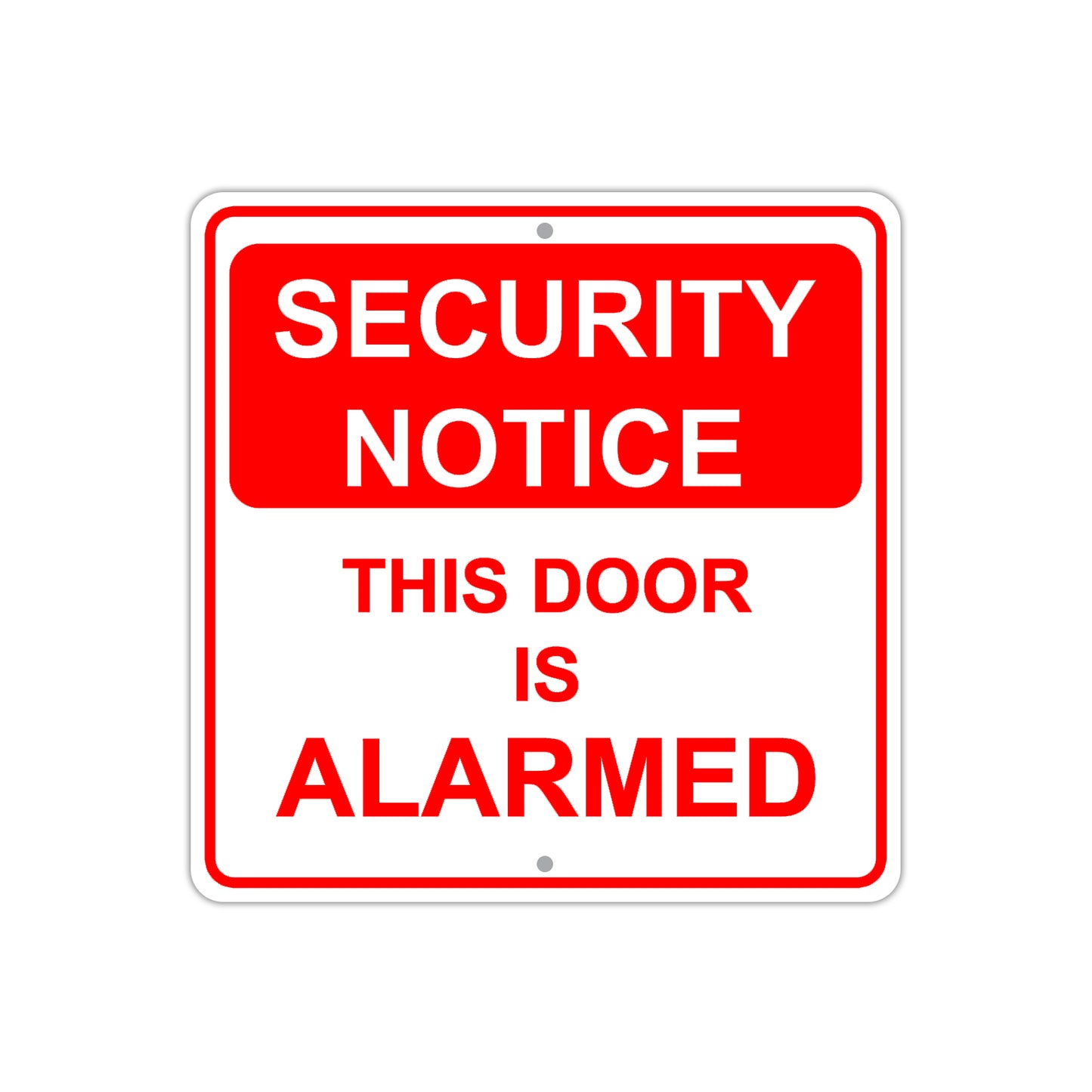 Security Notice This Door Is Alarmed Aluminum Metal Sign Plate