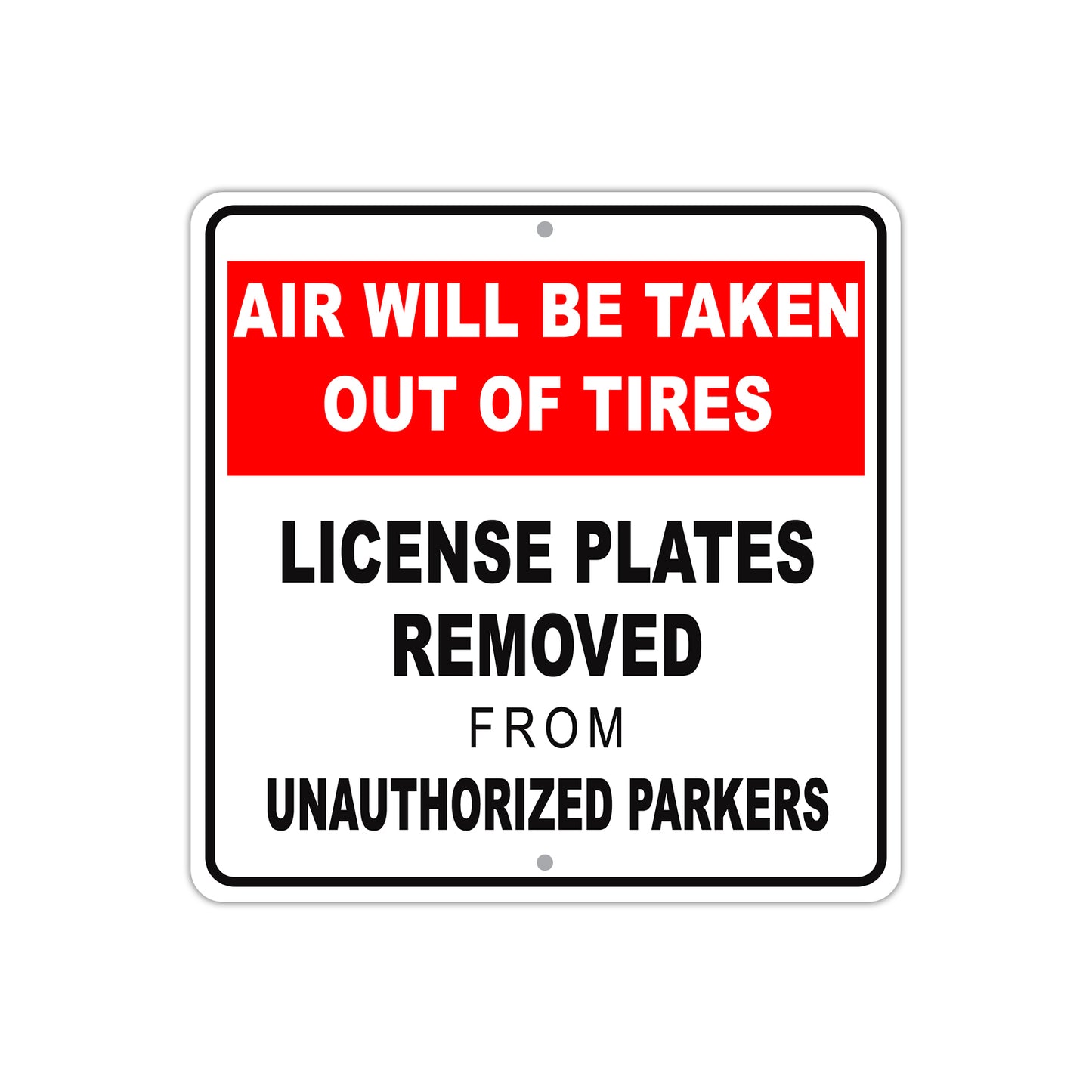 Air Will Be Taken Out Tires License Plate Removed Aluminum Metal Sign Plate