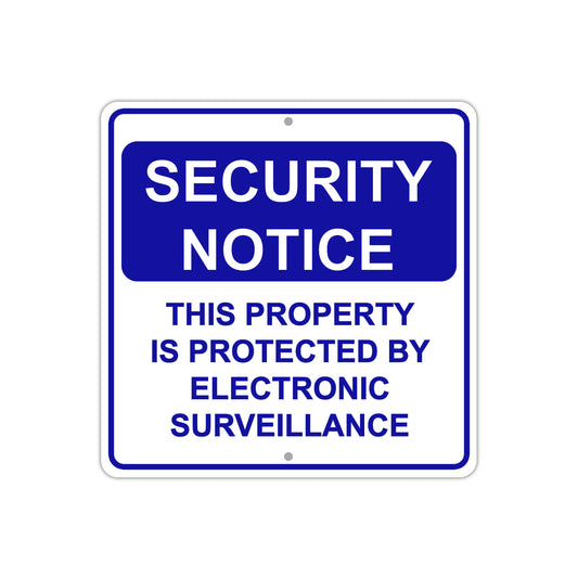 Security Notice This Property is Protected By Electronic Surveillance Aluminum Metal Sign Plate