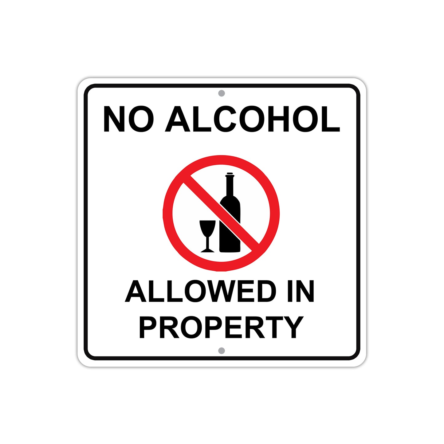 No Alcohol Allowed In Property Beer Wine Aluminum Metal Sign Plate