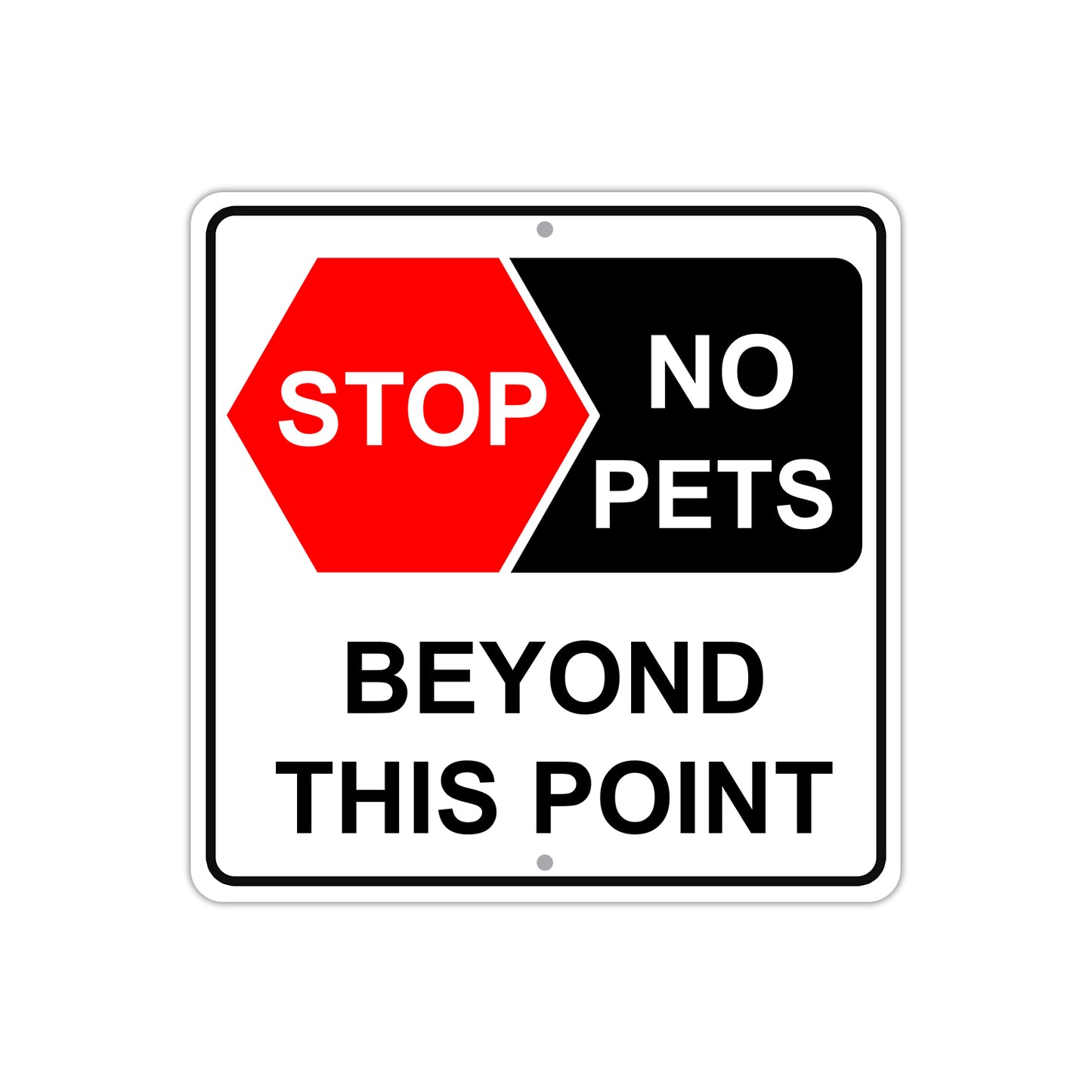 Stop No Pets Beyond Point Aluminum Metal Sign Plate