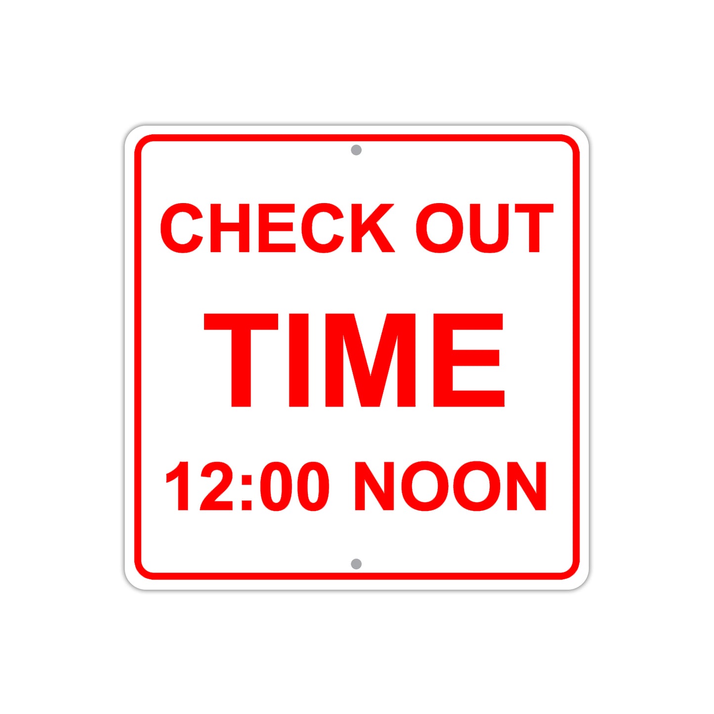 Check Out Time 12 Noon Office Timings Aluminum Metal Sign Plate