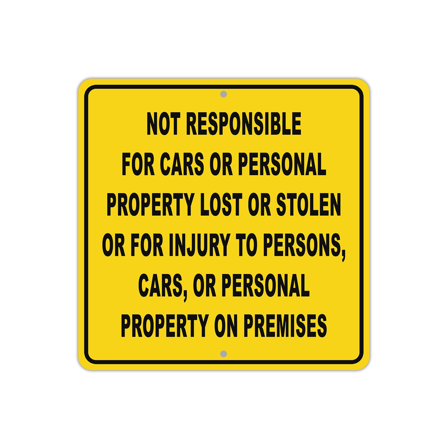 Not Responsible For Cars Personal Property Lost Stolen Aluminum Metal Sign Plate