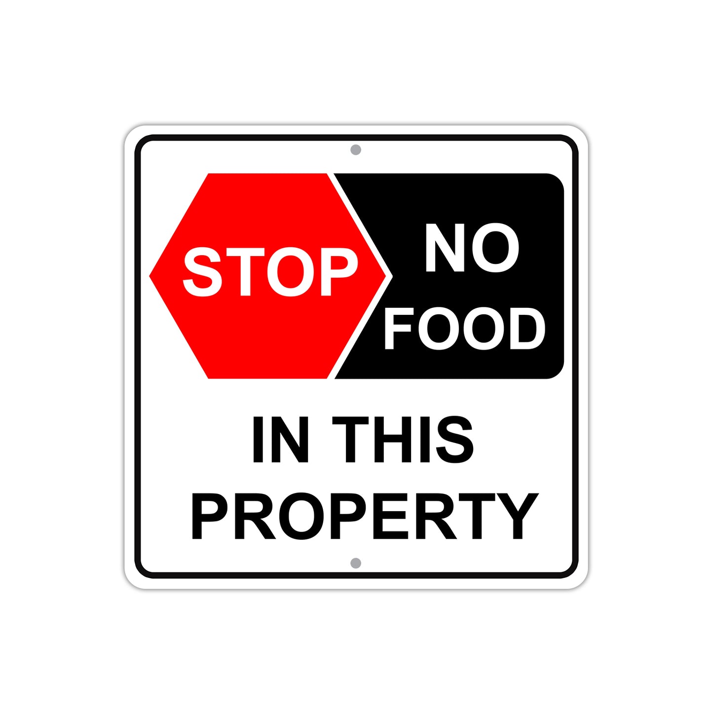 Stop No Food In This Property Aluminum Metal Sign Plate