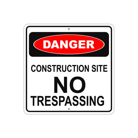 Danger Construction Site No Trespassing Aluminum Metal Sign Plate