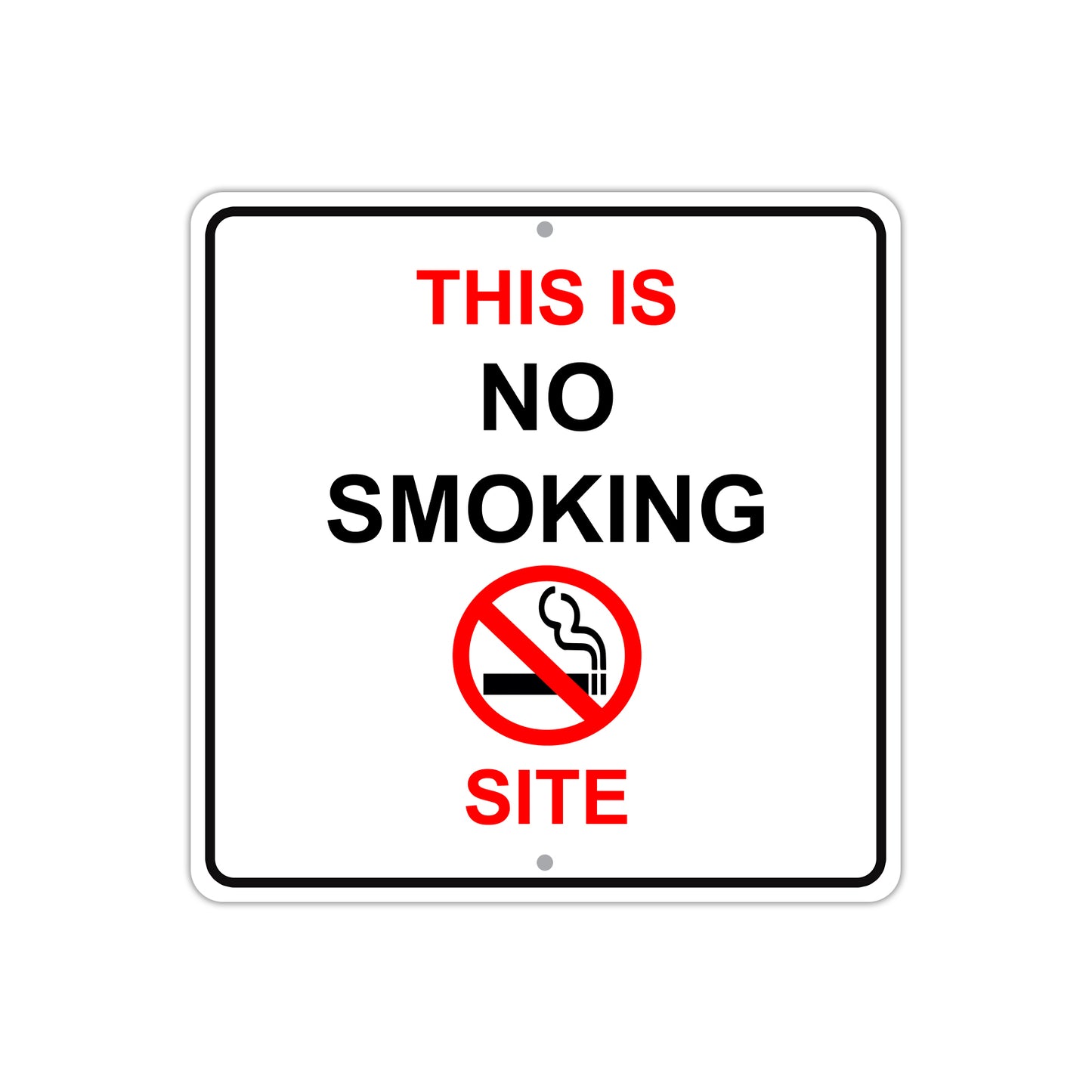 This is No Smoking Site with Cigarette Symbol Aluminum Metal Sign Plate