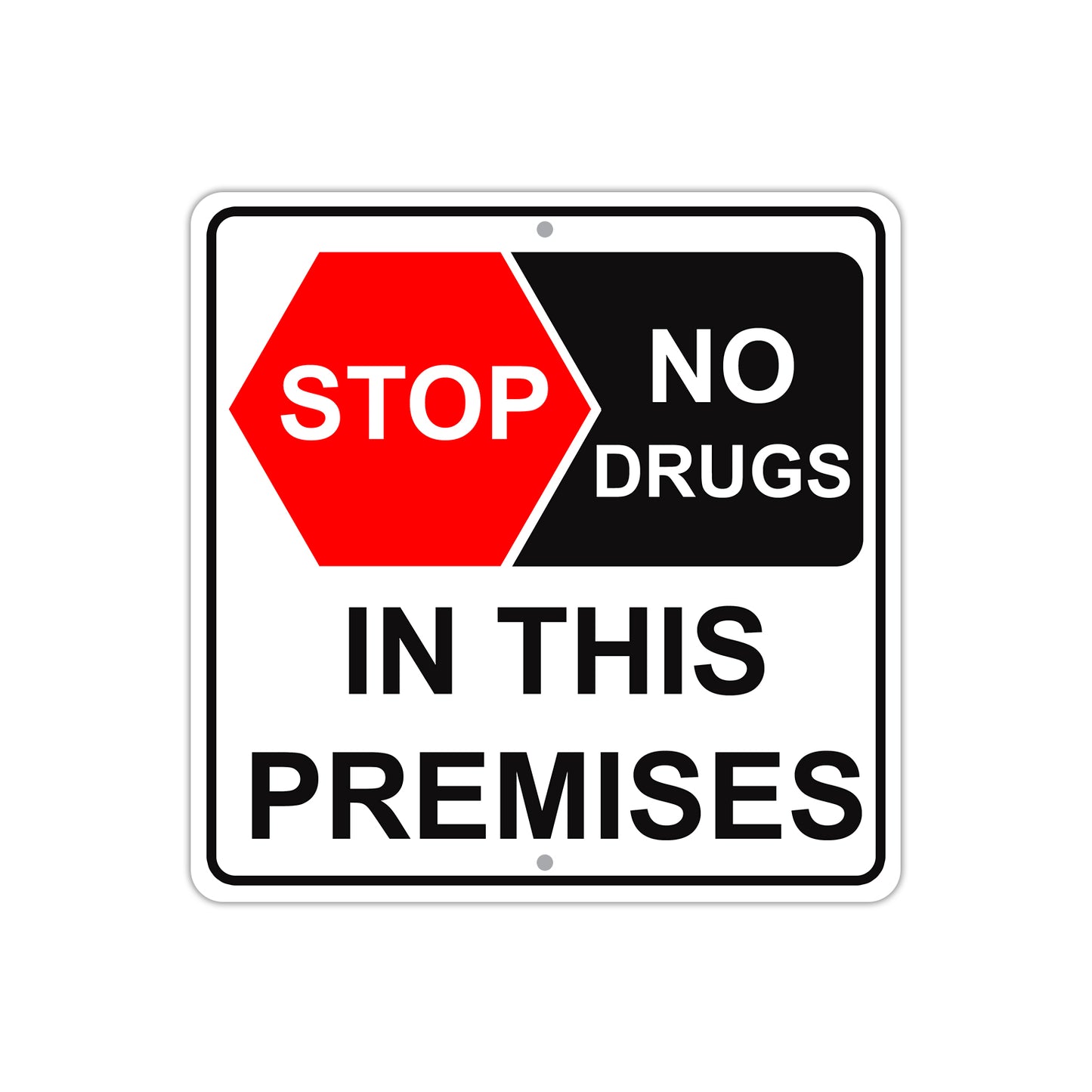 Stop No Drugs In This Premises Feature Department Aluminum Metal Sign Plate