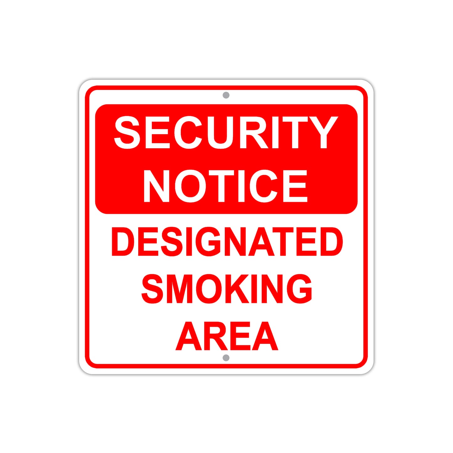 Security Notice Designated Smoking Area Aluminum Metal Sign Plate