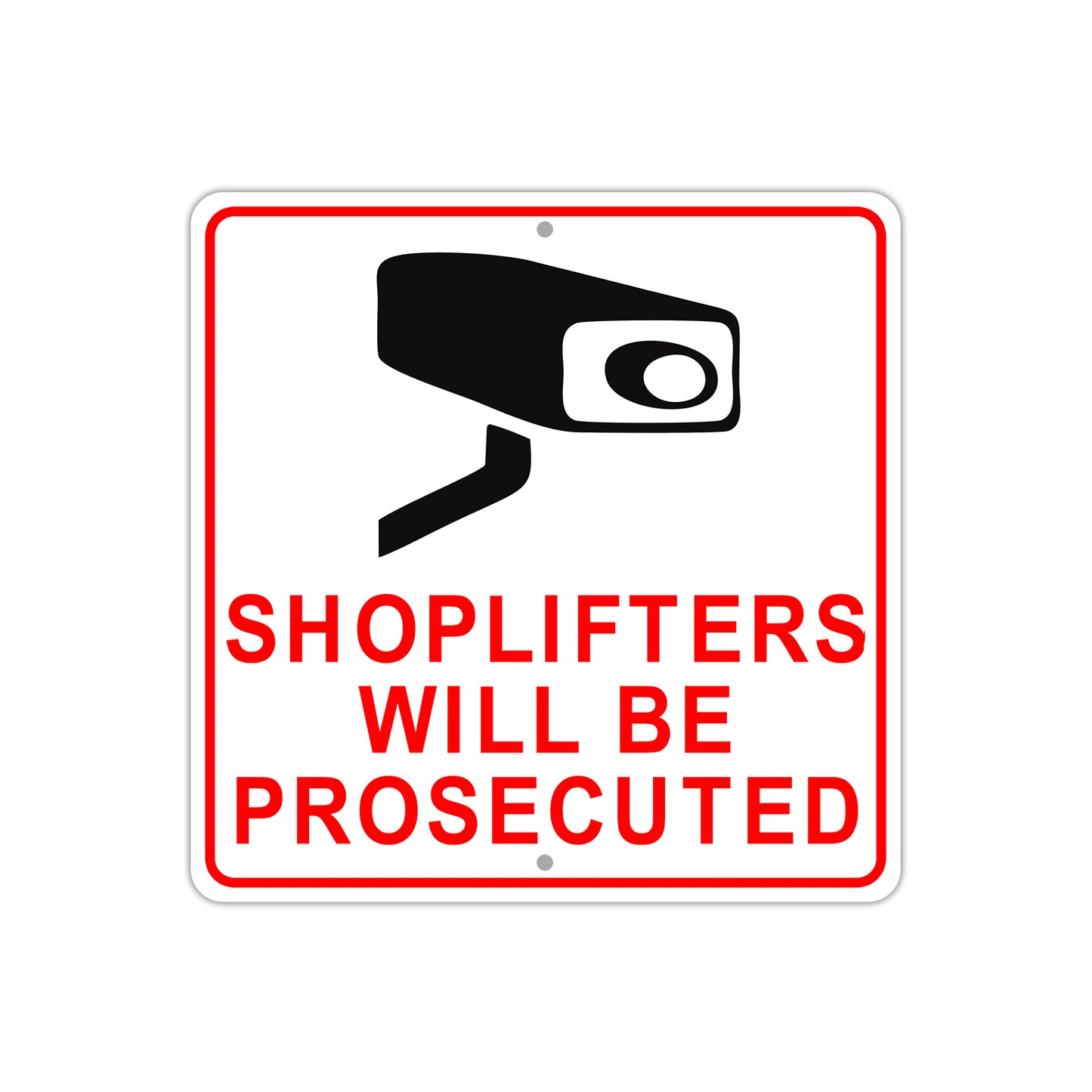 Shoplifters Will Be Prosecuted Video Surveillance Aluminum Metal Sign Plate