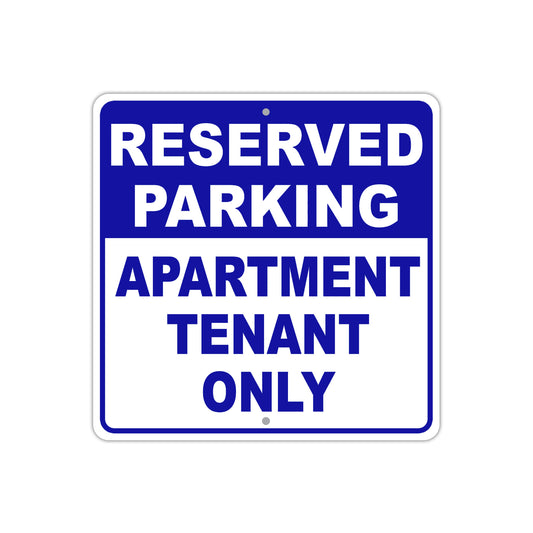 Reserved Parking For Apartment Tenant Only Aluminum Metal Sign Plate