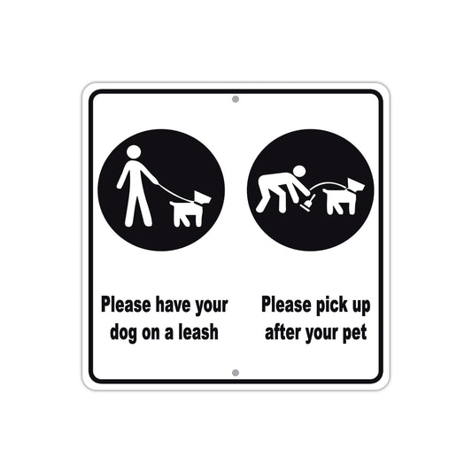 Please Have Your Dog on a Leash Please Pick Pick Up After Your Pet Aluminum Metal Sign Plate
