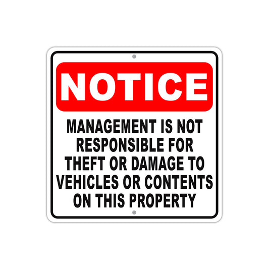 Notice Not Responsible For Theft or Damage To Vehicles on this Property Aluminum Metal Sign Plate