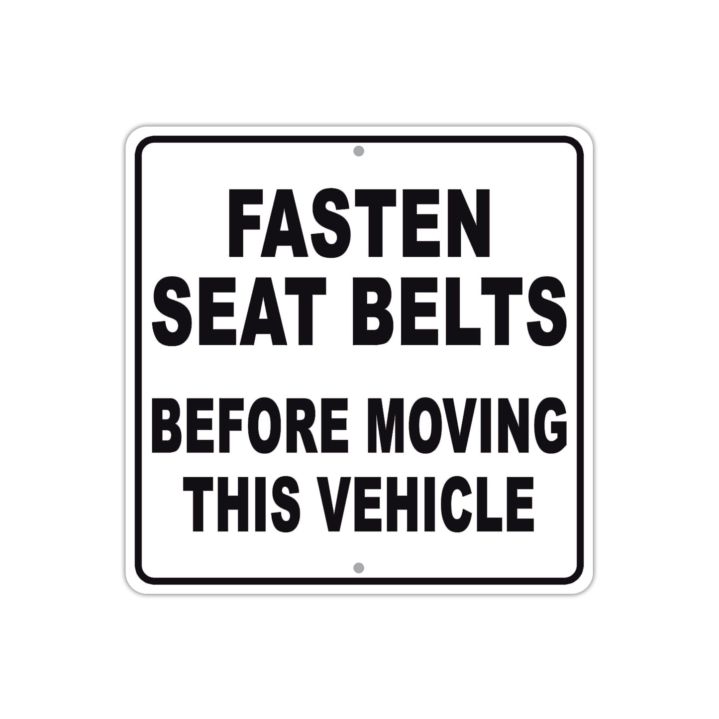 Fasten Seat Belts Before Moving This Vehilce Aluminum Metal Sign Plate