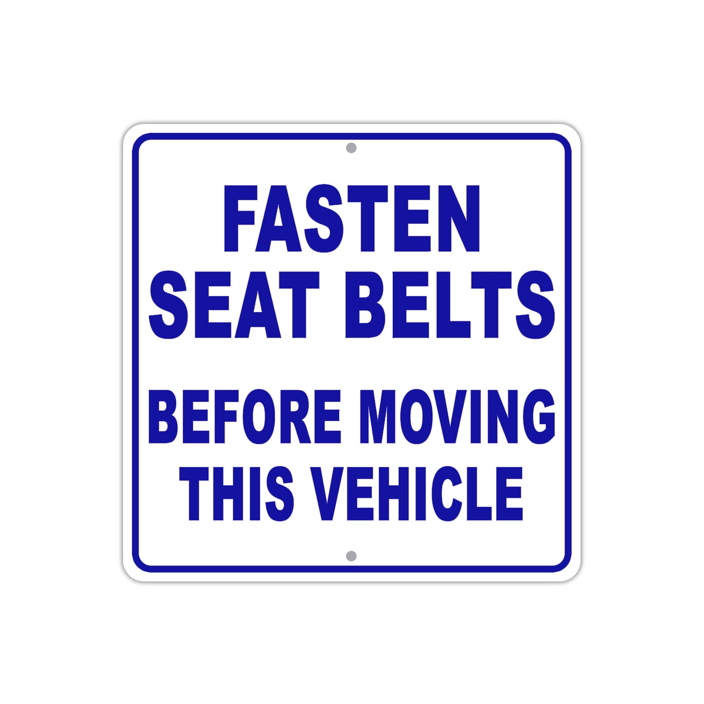Fasten Seat Belts Before Moving This Vehilce Aluminum Metal Sign Plate