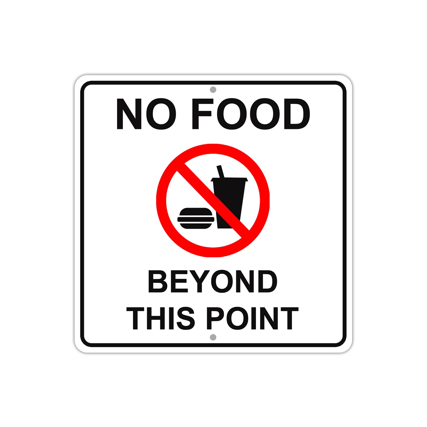 No Food Allowed Beyond This Point with Symbol Aluminum Metal Sign Plate