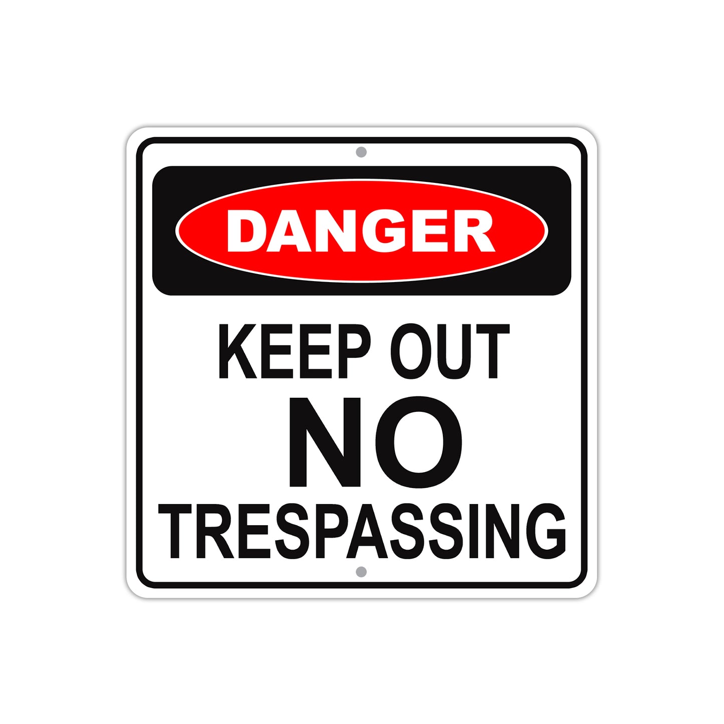 Danger Keep Out No Trespassing Aluminum Metal Sign Plate