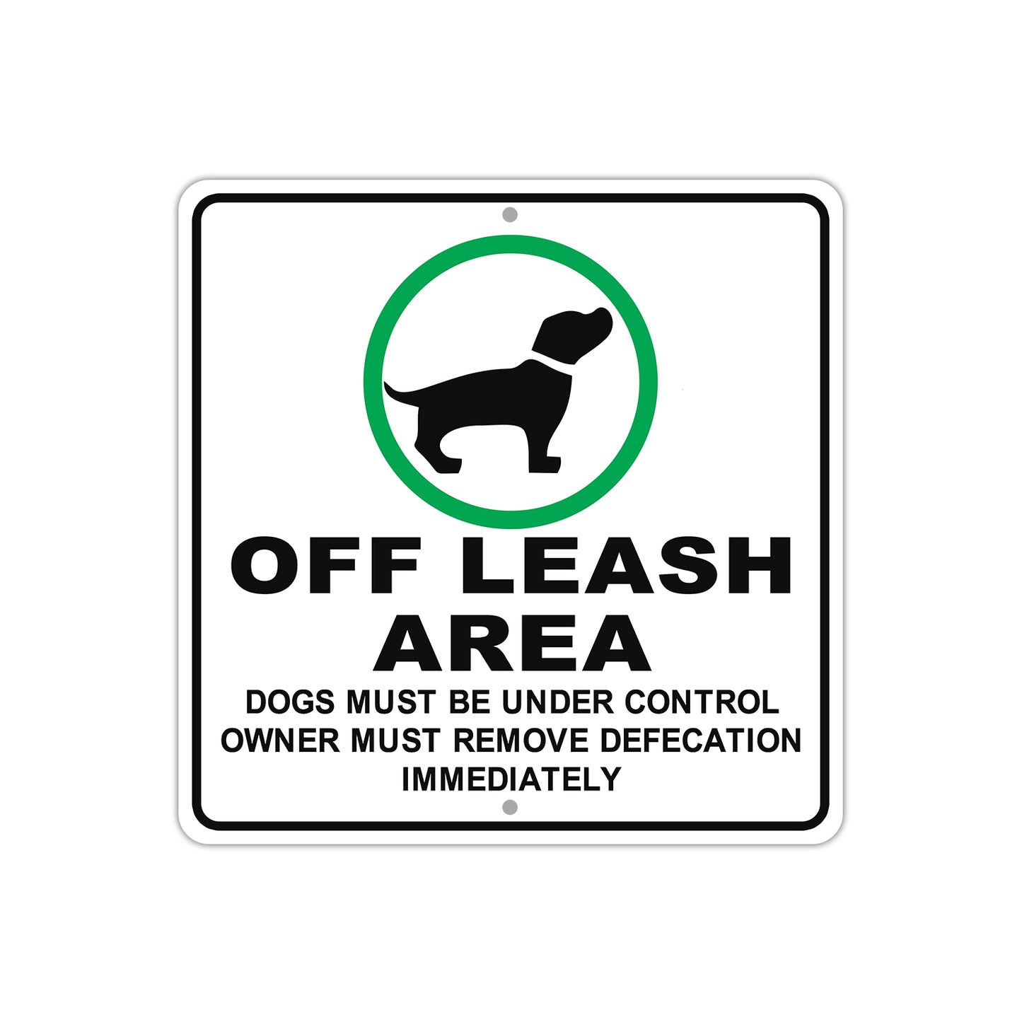 Off Leash Are Dogs Must Be Under Control Owner Must Remove Defecation Aluminum Metal Sign Plate