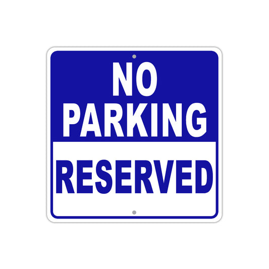 No Parking Car Truck Bus Bike Motorcycle Aluminum Metal Sign Plate
